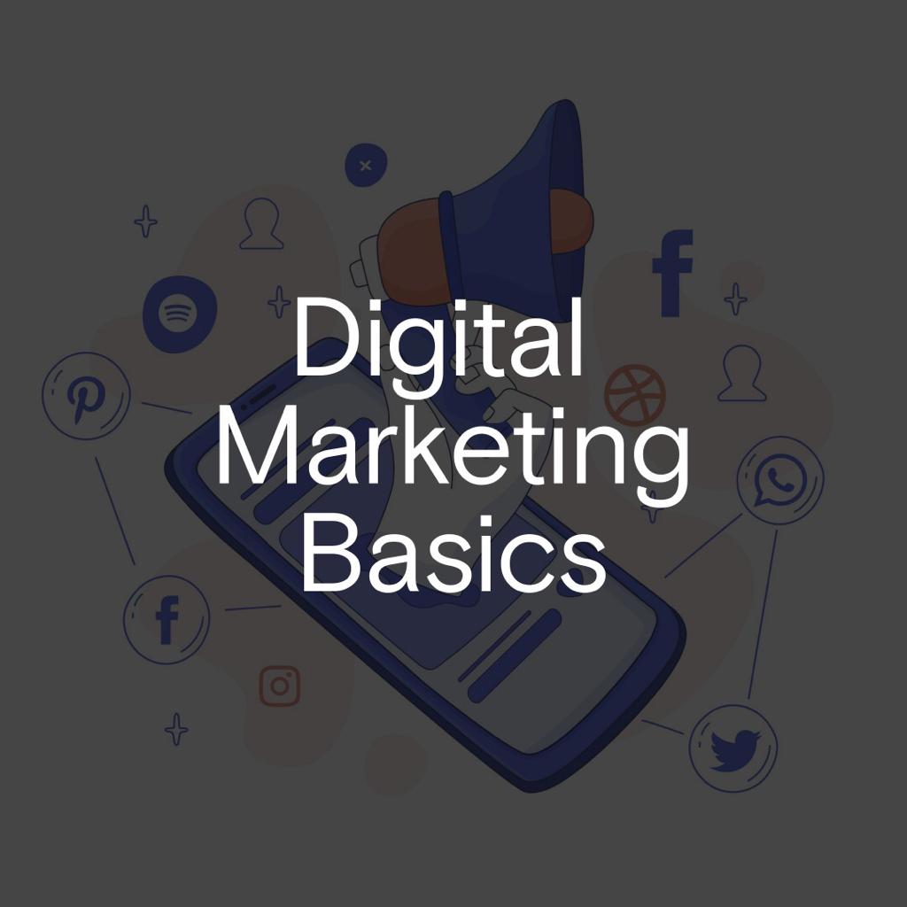 Digital Marketing Basics Module