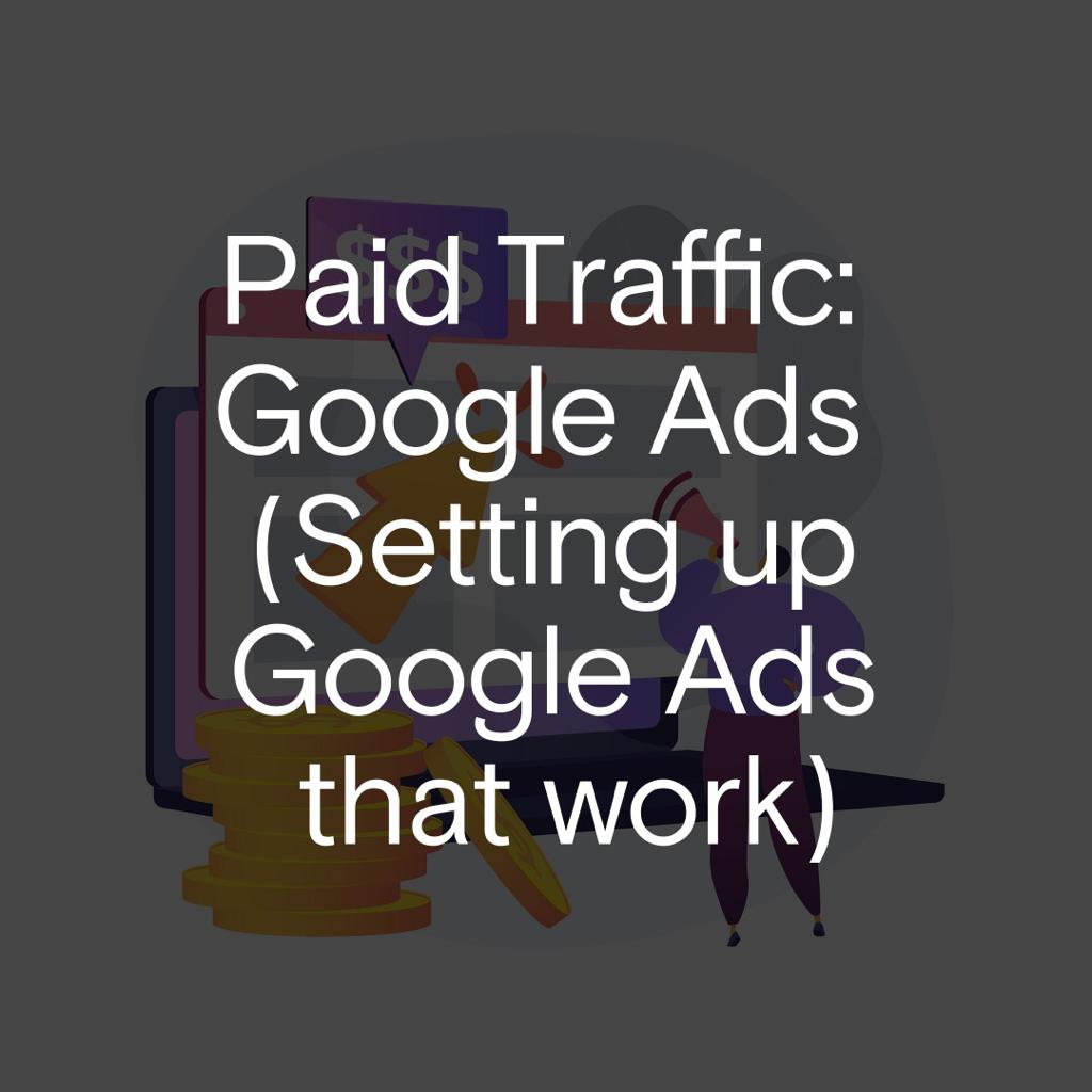 Paid Traffic; Google Ads module